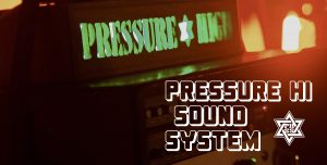 Pressure High Soundsystem