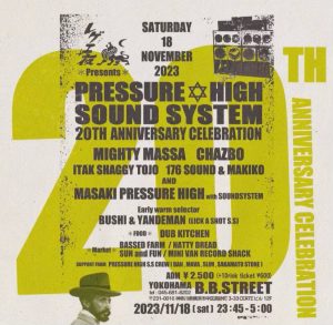 レゲエ夜☆presents PRESSURE HIGH soundsystem 20th anniversary celebration